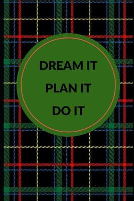 Book cover for Dream It Plan It Do It