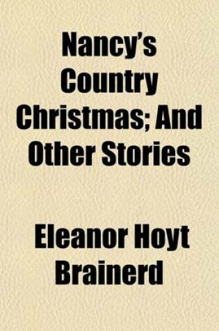Cover of Nancy's Country Christmas; And Other Stories