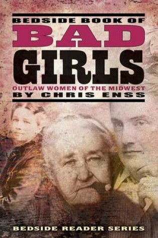 Cover of Bedside Book of Bad Girls