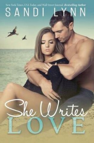 Cover of She Writes Love...