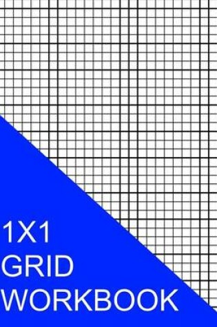 Cover of 1x1 Grid Workbook