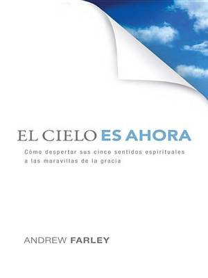 Book cover for El Cielo Es Ahora