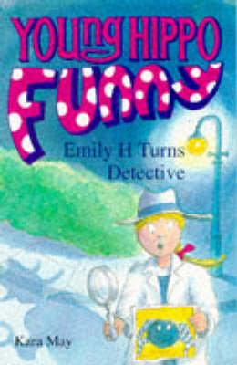 Book cover for Emily H. Turns Detective