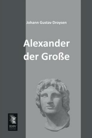 Cover of Alexander Der Grosse