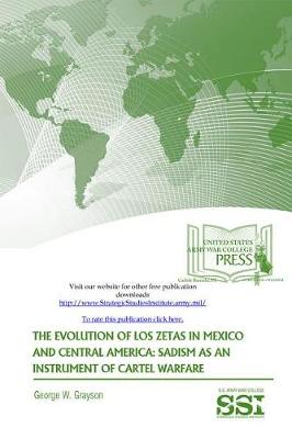 Book cover for The Evolution of Los Zetas in Mexico and Central America