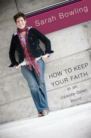 Cover of How to Keep Your Faith in an Upside-Down World