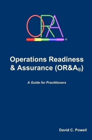 Cover of Operations Readiness & Assurance (OR&A)
