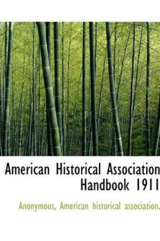 Cover of American Historical Association Handbook 1911