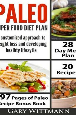 Cover of Paleo Super Food Diet Plan, Bonus Book