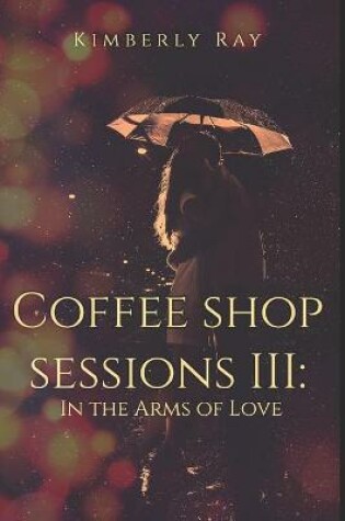 Cover of Coffee Shop Sessions III