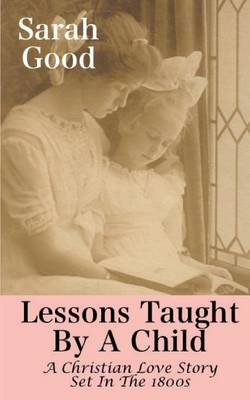 Book cover for Lessons Taught by a Child