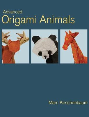 Book cover for Advanced Origami Animals