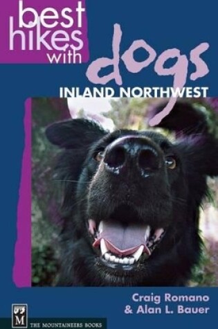 Cover of Best Hikes with Dogs Inland Northwest