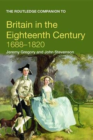 Cover of The Routledge Companion to Britain in the Eighteenth Century