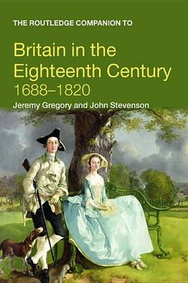 Cover of The Routledge Companion to Britain in the Eighteenth Century