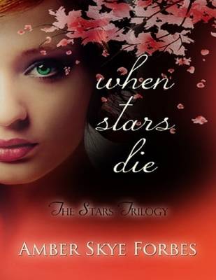 Book cover for When Stars Die: The Stars Trilogy