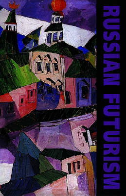 Book cover for Russian Futurism: David Burliuk-the Father of Russian Futurism