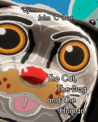 Book cover for The Cat, The Dog and The Human.