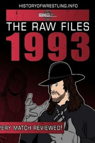 Cover of The Raw Files: 1993