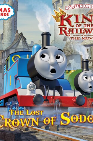 Cover of The Lost Crown of Sodor (Thomas & Friends)