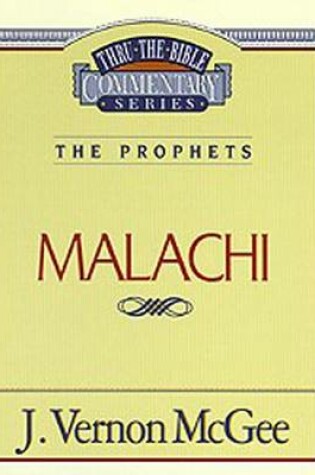 Cover of Thru the Bible Vol. 33: The Prophets (Malachi)