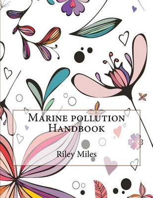 Book cover for Marine Pollution Handbook