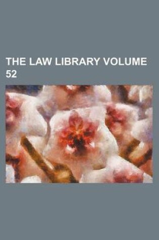 Cover of The Law Library Volume 52