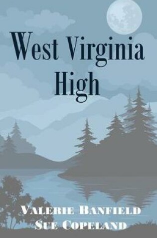 Cover of West Virginia High