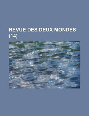 Book cover for Revue Des Deux Mondes (14 )