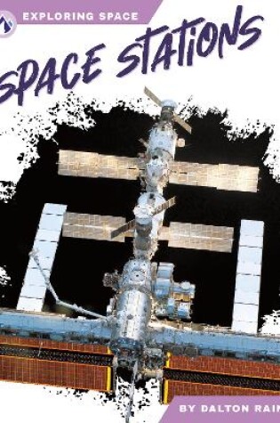 Cover of Exploring Space: Space Stations