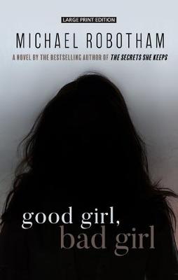 Book cover for Good Girl, Bad Girl