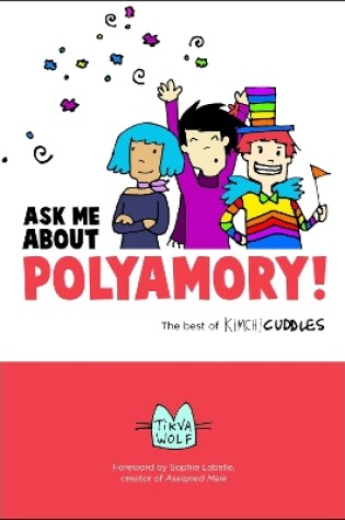 Cover of Ask Me About Polyamory