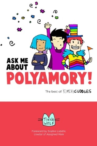 Cover of Ask Me About Polyamory