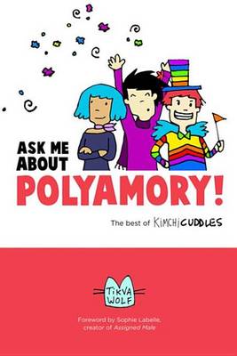 Book cover for Ask Me about Polyamory