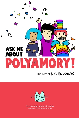 Book cover for Ask Me About Polyamory