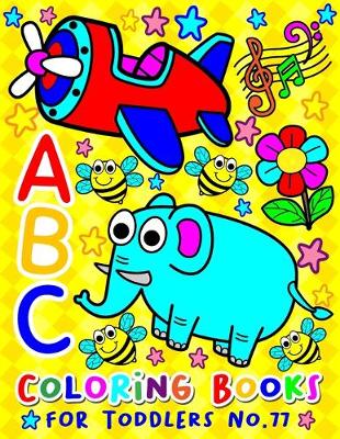 Book cover for ABC Coloring Books for Toddlers No.77