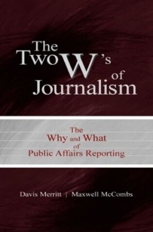 Cover of The Two W's of Journalism