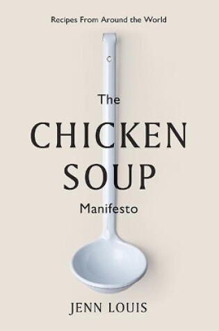 Cover of The Chicken Soup Manifesto