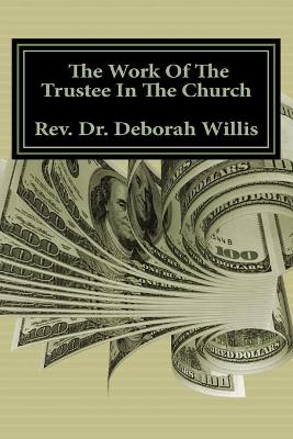 Book cover for The Work Of The Trustee In The Church