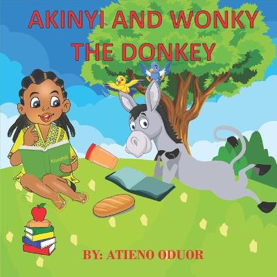 Book cover for Akinyi and Wonky the Donkey