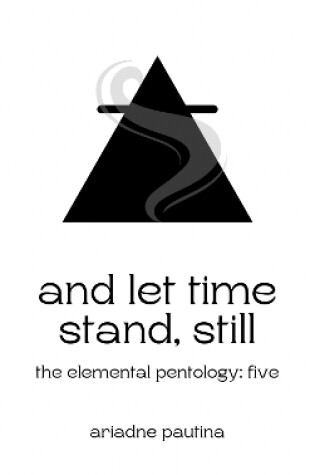 Cover of And Let Time Stand, Still