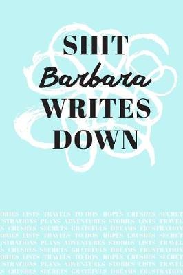 Book cover for Shit Barbara Writes Down