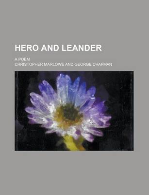 Book cover for Hero and Leander; A Poem