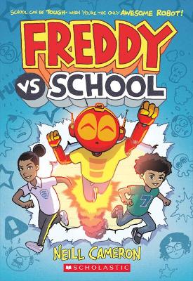 Book cover for Freddy vs. School, Book #1