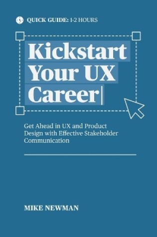 Cover of Kickstart Your UX Career