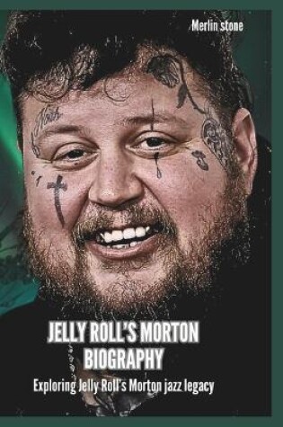 Cover of Roll's Morton Biography