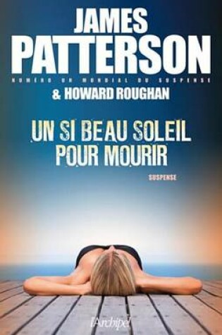 Cover of Un Si Beau Soleil Pour Mourir