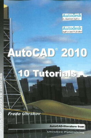 Cover of AutoCAD 2010 -- 10 Tutorials