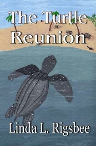 Cover of The Turtle Reunion