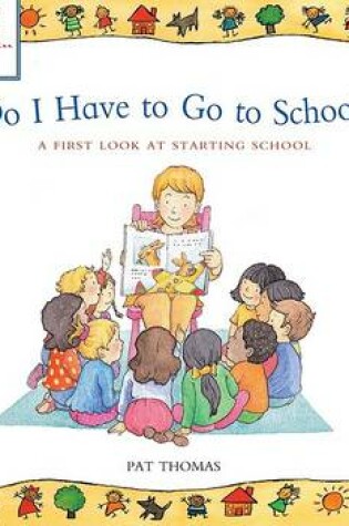 Cover of Do I Have to Go to School?